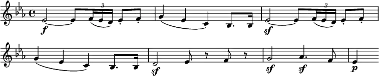 \relative c' {
\override TupletBracket #'stencil = ##f
\override Score.BarNumber #'stencil = ##f
\key es \major \set Score.tempoHideNote = ##t \tempo 4 = 120
es2~\f es8 \times 2/3 { f16( es d) } es8-. f-. |
g4( es c) bes8. bes16 |
es2~\sf es8 \times 2/3 { f16( es d) } es8-. f-. |
g4( es c) bes8. bes16 |
d2\sf es8 r f r |
g2\sf as4.\sf f8 |
es4\p
}
