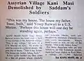 "Assyrian Village Kani Masi Demolished by Saddam's Soldiers". Assyrian Guardian. May 1992.