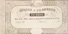Bill of 1000 Belgian francs issued by the Joseph J. Le Grelle bank in the 1840s.
